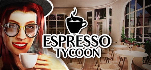 “咖啡大亨”模拟器《Espresso Tycoon》 年底登陆Steam