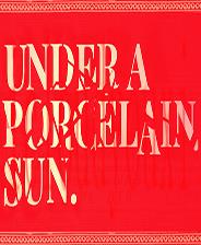 UnderaPorcelainSun