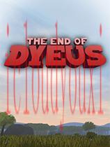 TheEndofDyeus