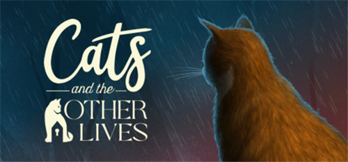 《Cats and the Other Lives》推出了免费试玩Demo 正式版年内登