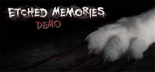 恐怖游戏《Etched Memories》上线Steam 推出免费试玩Demo