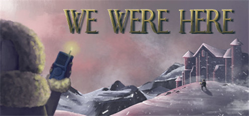 双人合作游戏《We Were Here》限时免费游玩
