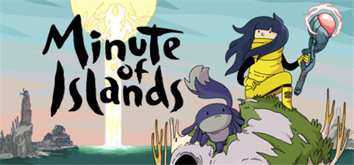 绘画风格游戏《Minute of Islands》3月18日发售 试玩版已上线