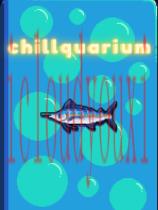 Chillquarium