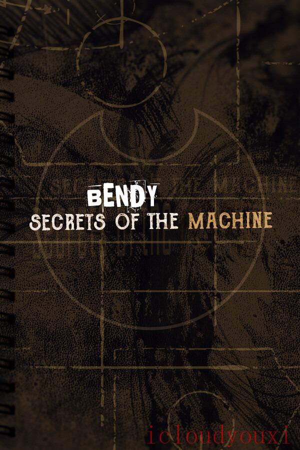 Bendy:SecretsoftheMachine